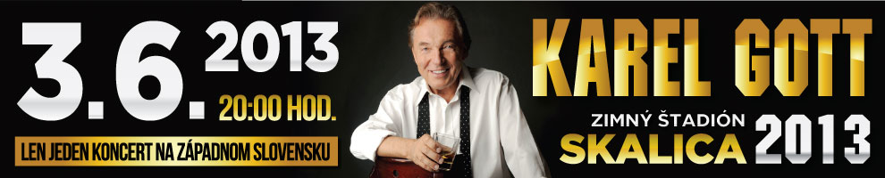 KAREL GOTT 2013 - Skalica