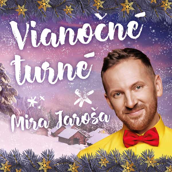 Vianočné turné Mira Jaroša