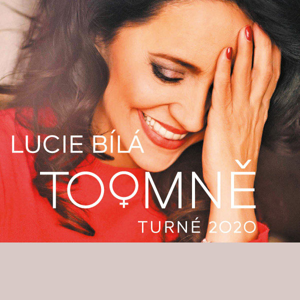 LUCIE BÍLÁ - TO O MNĚ tour 2020