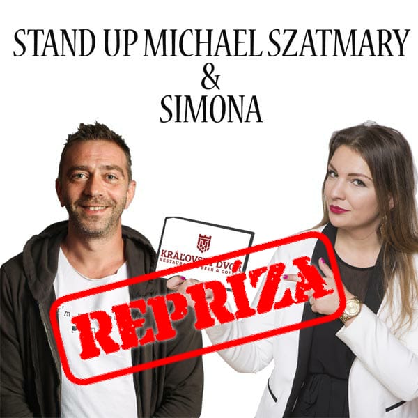 STAND UP MICHAEL SZATMARY & SIMONA