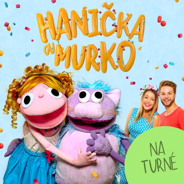 HANIČKA A MURKO - KONCERTNÉ TURNÉ 2020