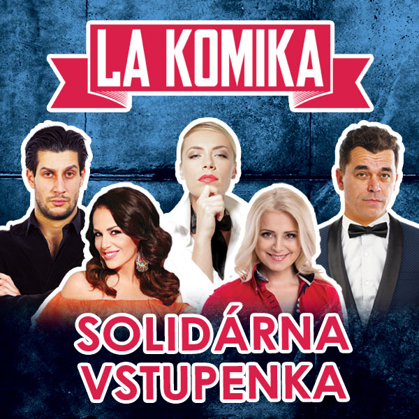 SOLIDÁRNA VSTUPENKA: Divadlo La Komika