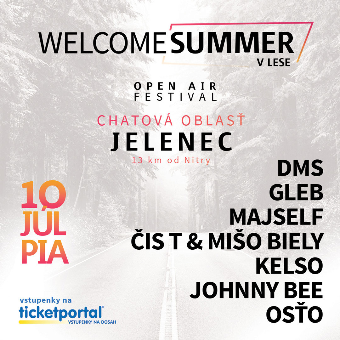 WELCOME SUMMER v lese