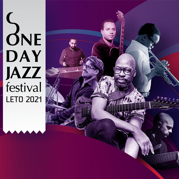 ONE DAY JAZZ FESTIVAL LETO 2021