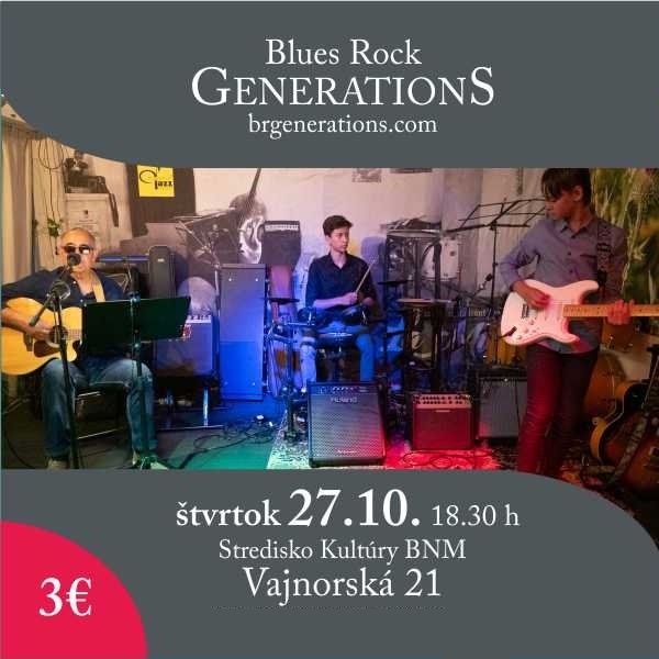 Blues Rock Generations, Stredisko kultúry Vajnorská 21, Bratislava