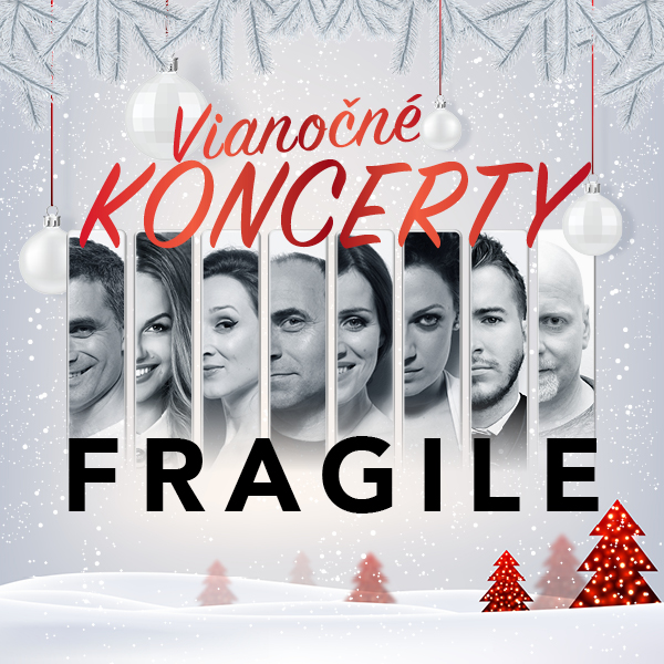Vianočný koncert Fragile | 13.12.2021 - pondelok DK Zrkadlový háj, Bratislava