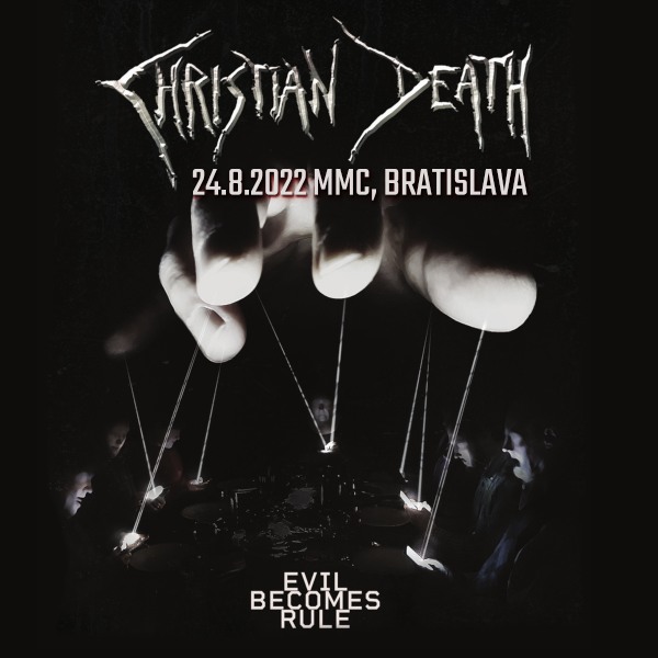 CHRISTIAN DEATH (Season Of Mist) - European Tour 2, Majestic Music Club, Bratislava