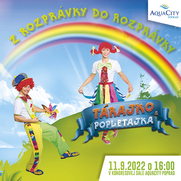 Tárajko a Popletajka v AquaCity Poprad