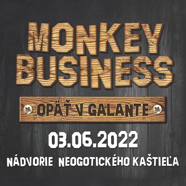 Monkey Business v Galante, Nádvorie Neogotického kaštiela, Galanta