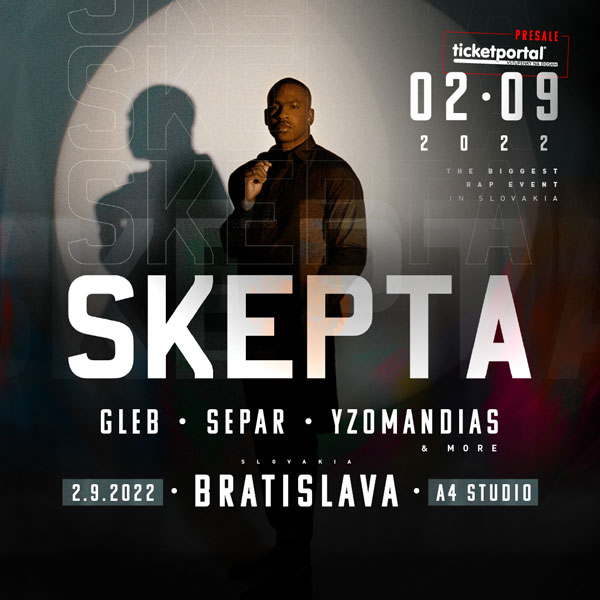 SKEPTA Bratislava + Separ, Gleb, Yzomandias, A4 Studio, Trnavská cesta 39 Bratislava