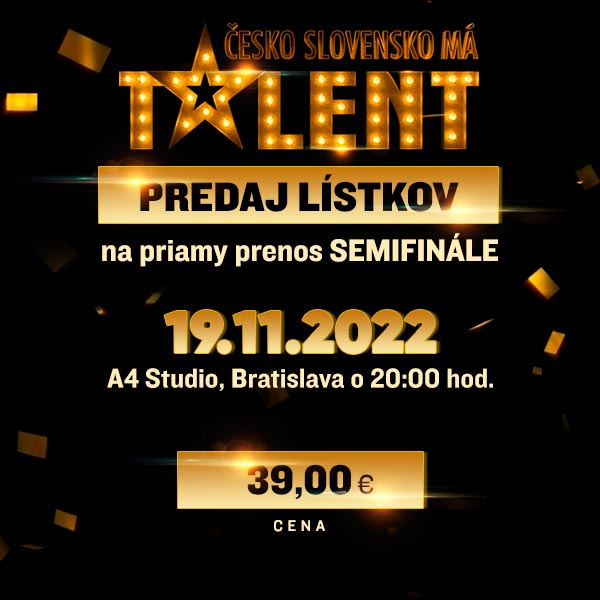 ČESKO SLOVENSKO MÁ TALENT 2022 SEMIFINÁLE