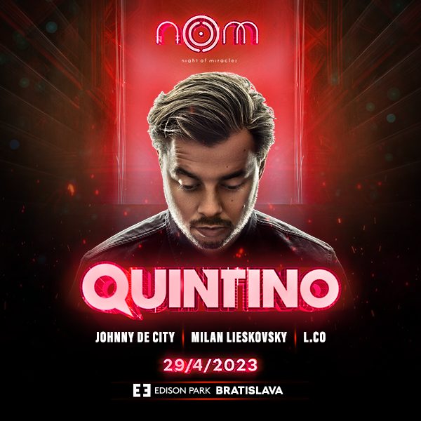 Night of Miracles pres. Quintino