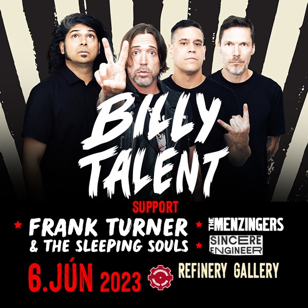 BILLY TALENT - support Frank Turner, Sincere Engineer