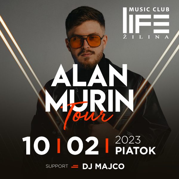ALAN MURIN Tour, LIFE Music Club, Žilina