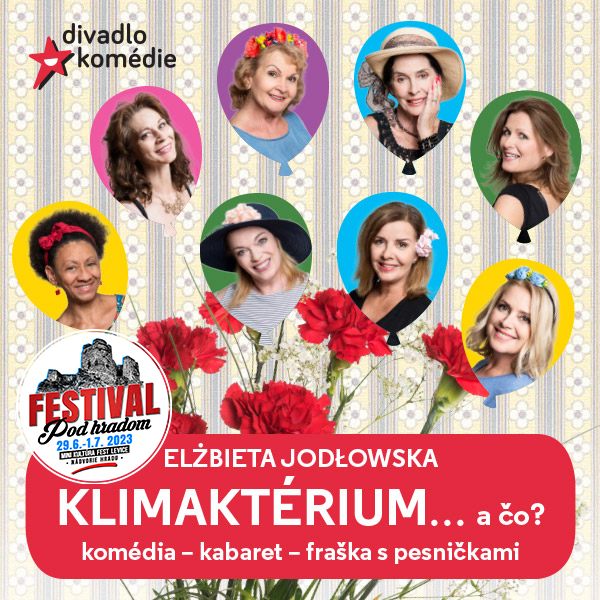 KLIMAKTÉRIUM... a čo? - komédia s pesničkami Levice