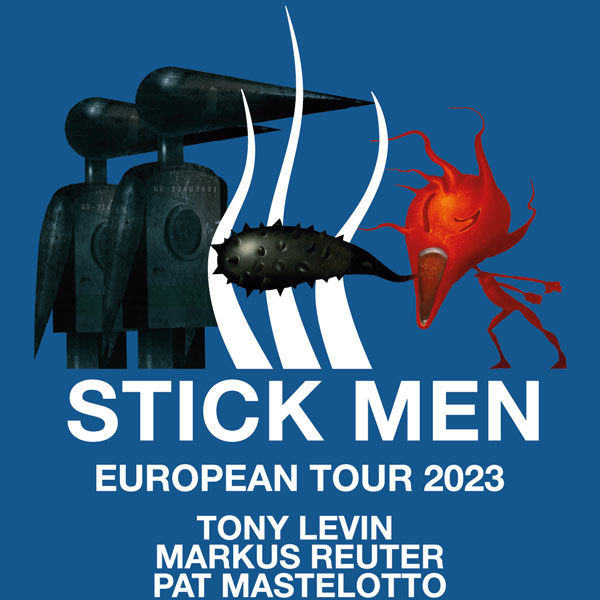 STICKMEN - Tony Levin, Pat Mastelotto, Markus Reut, Majestic Music Club, Bratislava