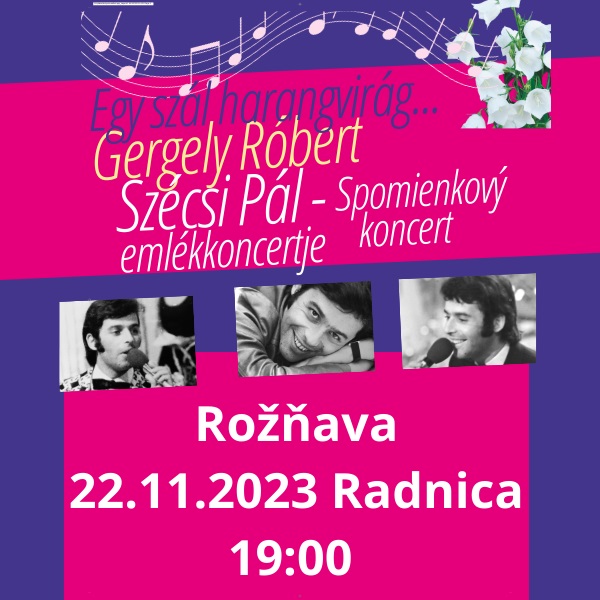 SZÉCSI PÁL EMLÉKKONCERT - Rožňava - Rozsnyó
