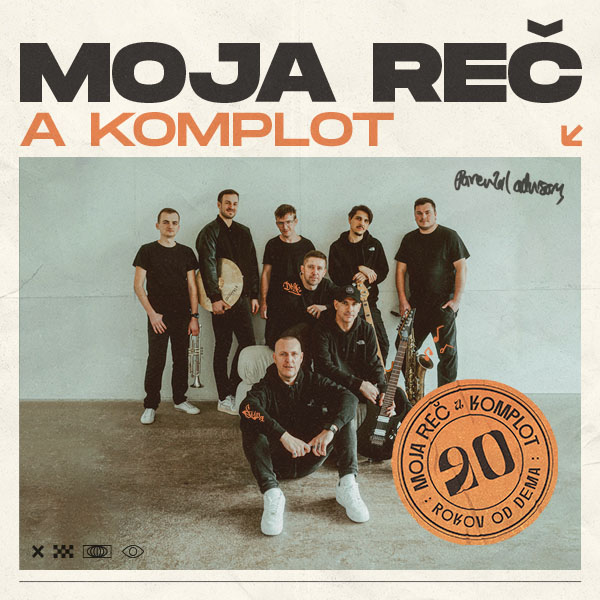 MOJA REČ a Komplot - 20 rokov od Dema