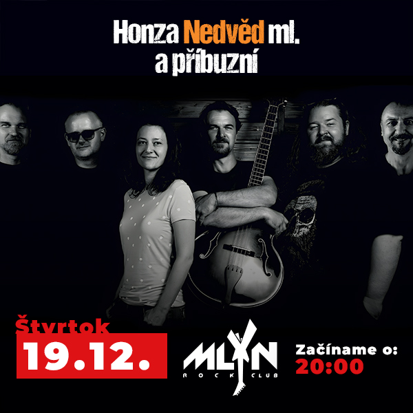 Honza Nedvěd ml. & Příbuzní v RC MLYN Vrútky