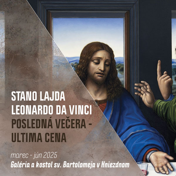 Stano Lajda Leonardo Da Vinci Posledná večera - Ultima cena