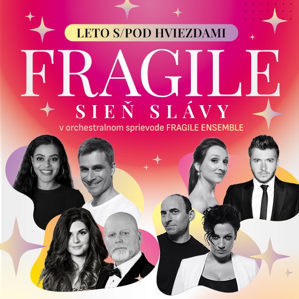 Leto s/pod hviezdami - FRAGILE SIEŇ SLÁVY