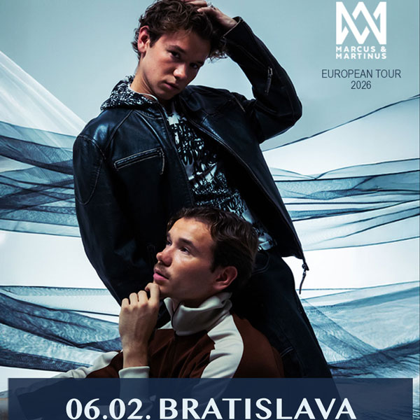 MARCUS & MARTINUS - European Tour 2026 - Bratislava