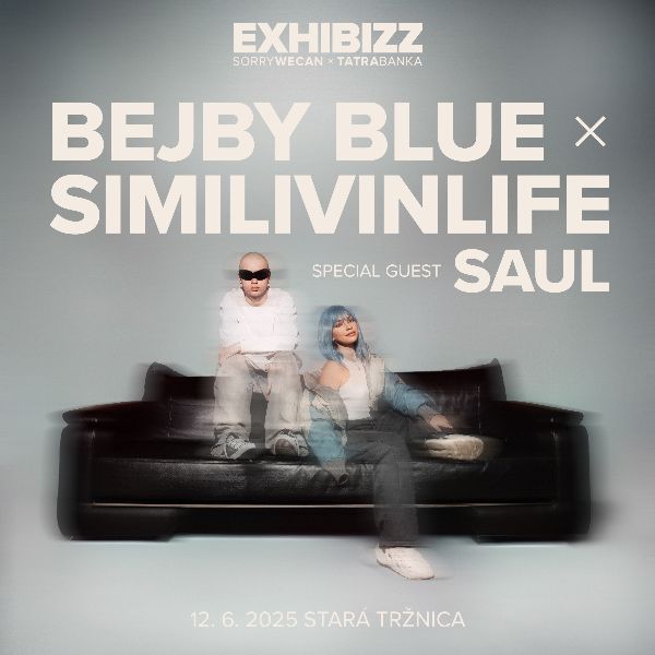 EXHIBIZZ KONCERT - BEJBY BLUE X SIMILIVINLIFE X SAUL