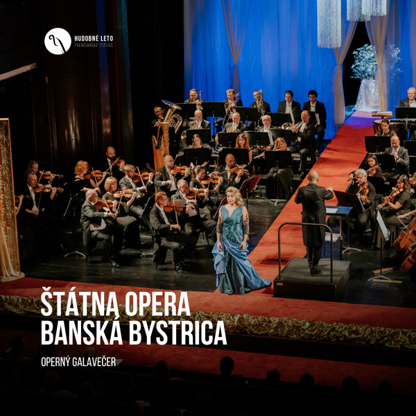 Štátna opera Banská Bystrica Operný galavečer