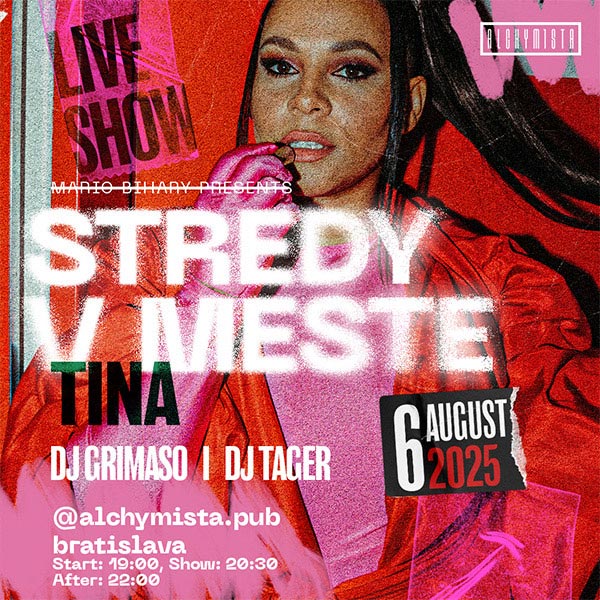 TINA LIVE + STREDY V MESTE