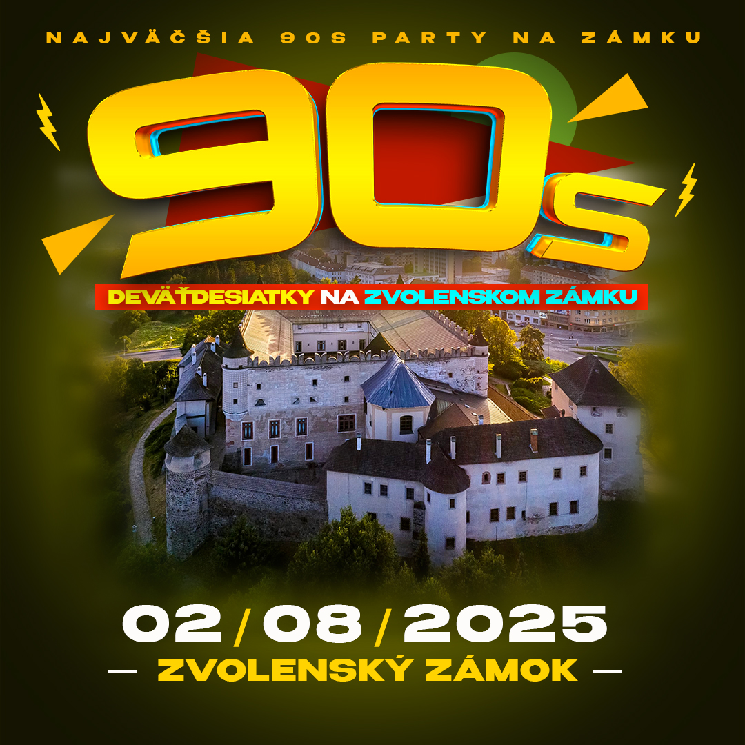 90s Oldies na Zvolenskom zámku!