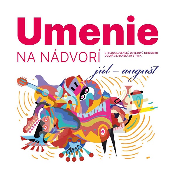 UMENIA NA NÁDVORÍ