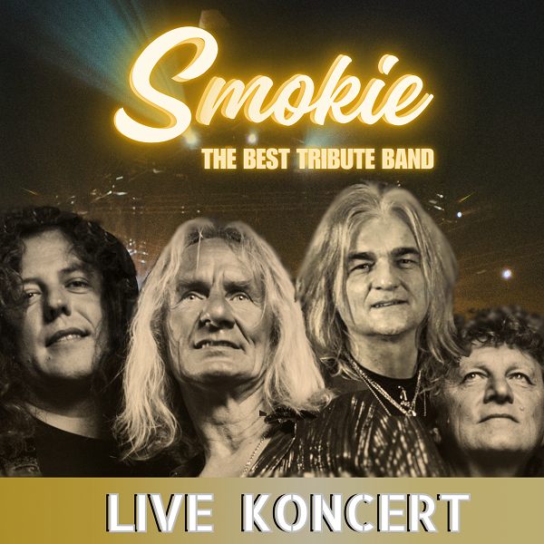 live koncert - SMOKIE THE BEST TRIBUTE BAND