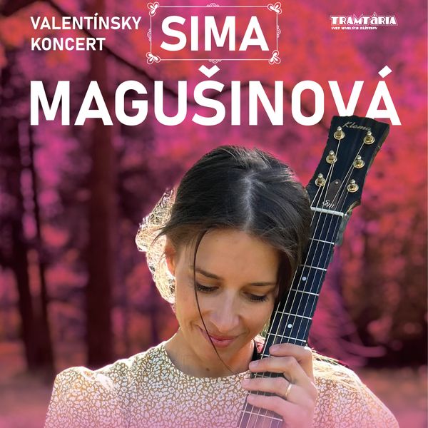 Koncert Sima Magušinová – Valentínsky koncert