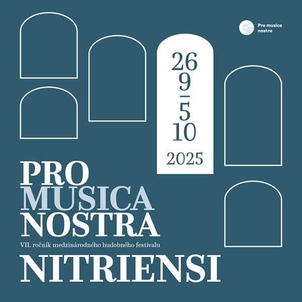 Pro Musica Nostra Nitriensi 2025