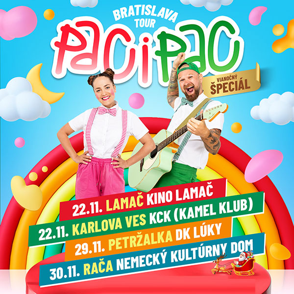 PACI PAC - Bratislava tour 2025 Vianočný špeciál