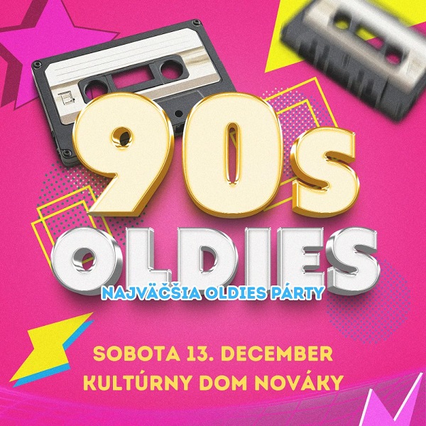 90´s Oldies - Najväčšia oldies párty Nováky