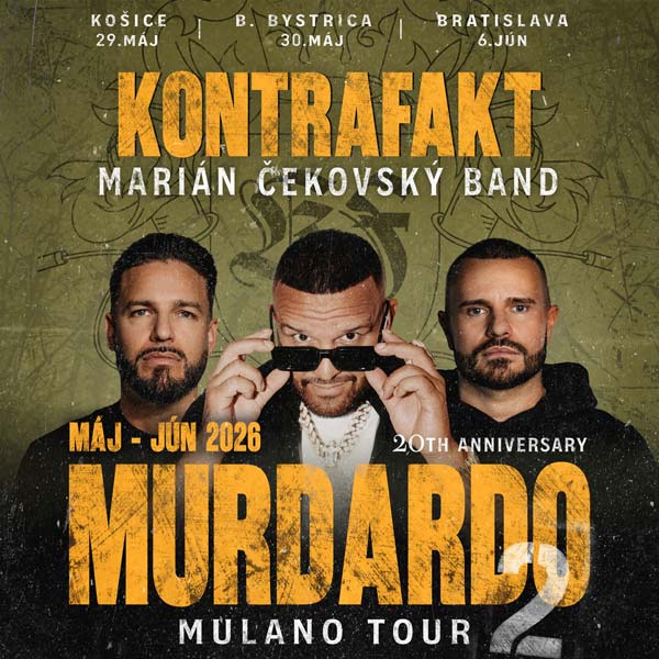 Kontrafakt Murdardo Mulano Tour po 20.rokoch