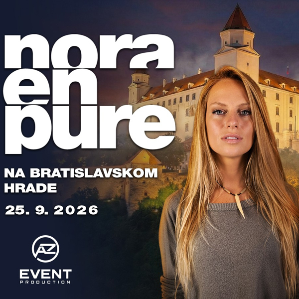 NORA EN PURE NA BRATISLAVSKOM HRADE