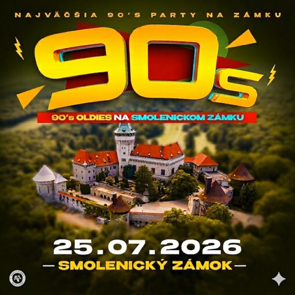 90s Oldies na Smolenickom Zámku!