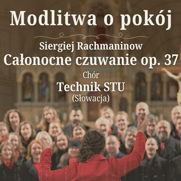 Modlitwa o pokój, Całonocne czuwanie op. 37