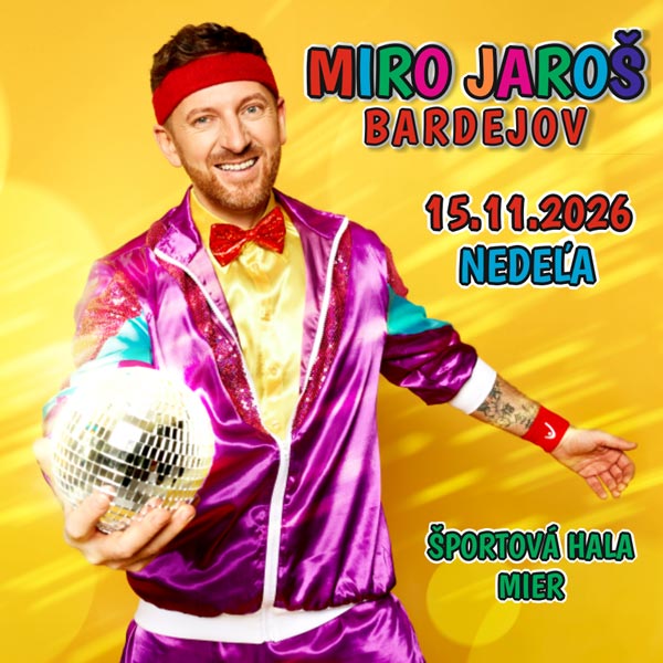 MIRO JAROŠ - BARDEJOV