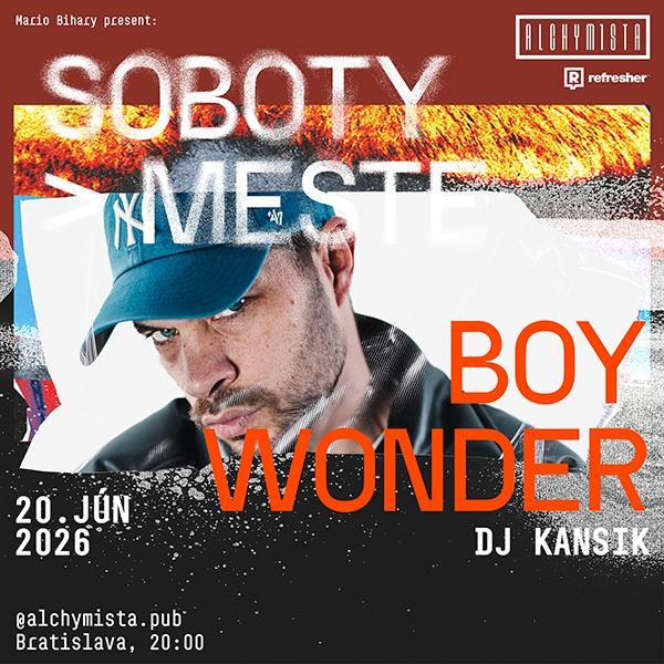 SOBOTY V MESTE w/Boy Wonder