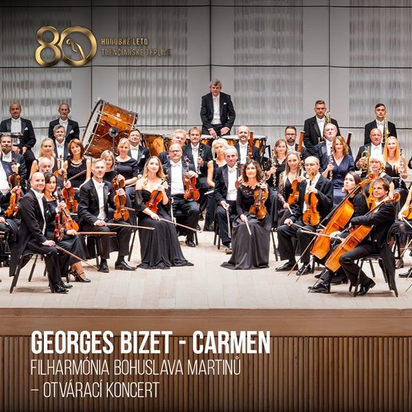 Georges Bizet - CARMEN  Filharmónia Bohuslava Martinu – Otvárací koncert