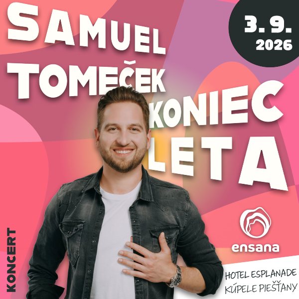 Koniec leta so Samuelom Tomečkom v hoteli Esplanade