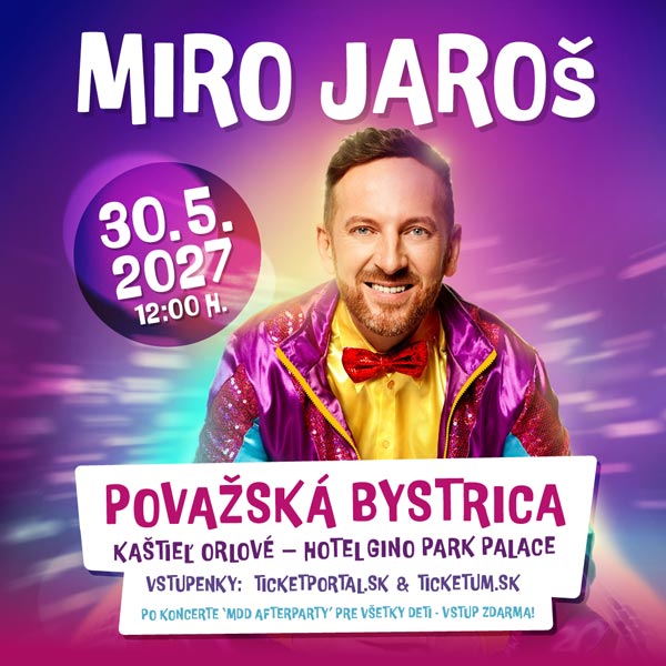 MIRO JAROŠ Považská Bystrica