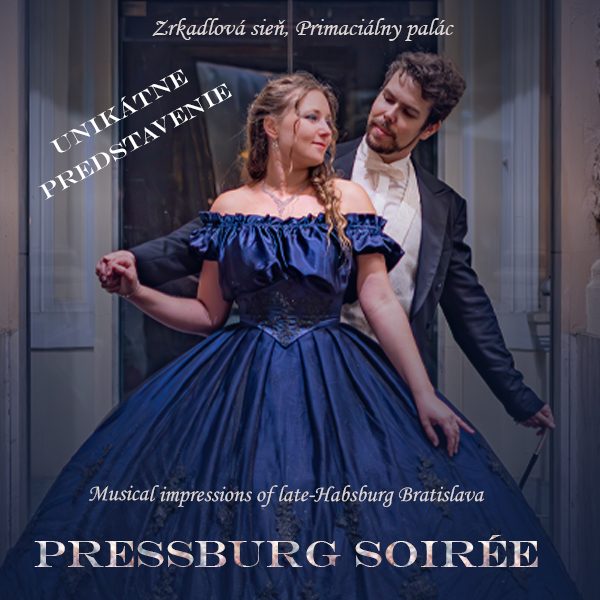 PRESSBURG SOIRÉE