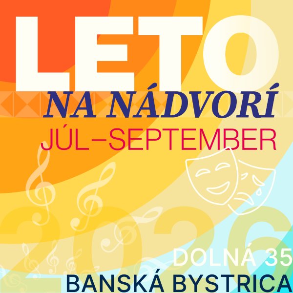 Leto na nádvorí