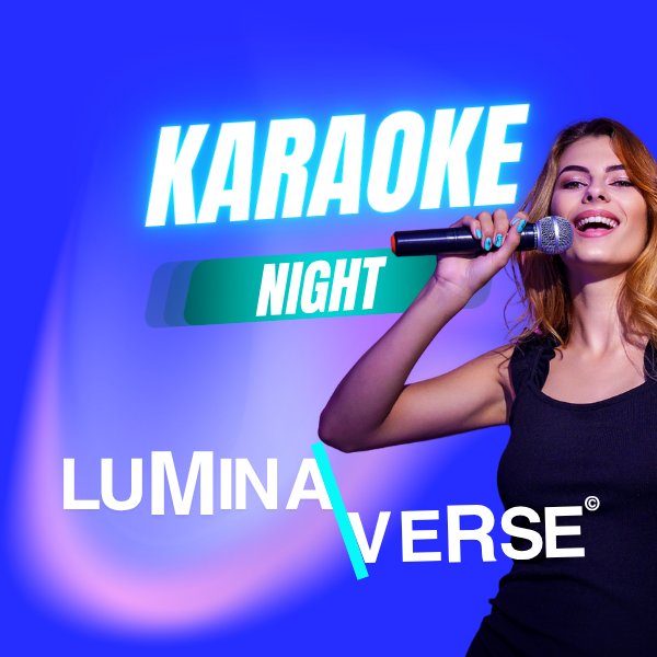 Karaoke Night v LuminaVerse
