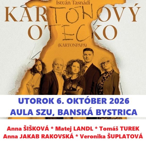 KARTÓNOVÝ OTECKO - divadelná komédia