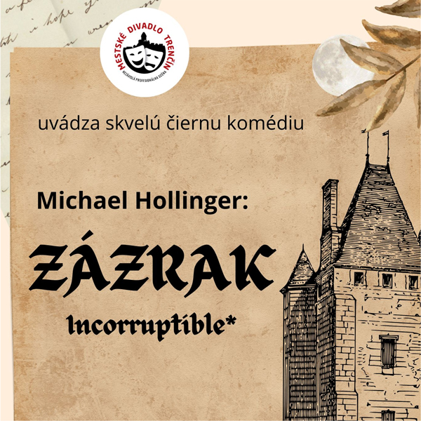 Michael Hollinger: Zázrak (Incorruptible)